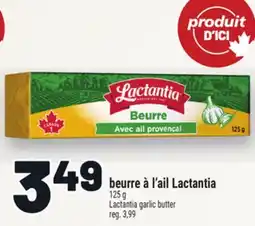 Metro BEURRE À L'AIL LACTANTIA | LACTANTIA GARLIC BUTTER offer