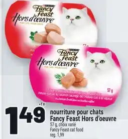 Metro NOURRITURE POUR CHATS FANCYFEAST HORS D'OEUVRE | FANCYFEAST CAT FOOD offer