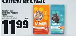 Metro NOURRITURE POUR CHATS IAMS PROACTIVE HEALTH | IAMS PROACTIVE HEALTH CAT FOOD offer