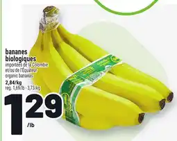 Metro BANANES BIOLOGIQUES | ORGANIC BANANAS offer