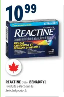 Familiprix REACTINE or BENADRYL, Selected products offer