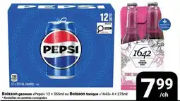 Pasquier Boisson gazeuse Pepsi 12 × 355ml ou Boisson tonique 1642 4 × 275ml offer