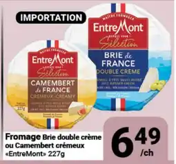 Pasquier Fromage Brie double crème ou Camembert crémeux EntreMont offer