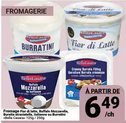 Pasquier Fromage Fior di latte, Buffalo Mozzarella, Burrata straciatella, italienne ou Burratini offer