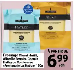 Pasquier Fromage Chemin brûlé, Alfred le Fermier, Chemin Hatley ou Comtomme offer