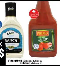 Pasquier Vinaigrette Cibona 475ml ou Ketchup Primo 1L offer