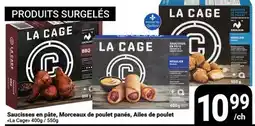 Pasquier Saucisses en pâte, Morceaux de poulet panés, Ailes de poulet La Cage offer