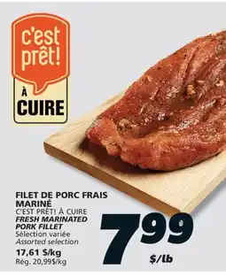 IGA C'EST PRÊT! À CUIRE FRESH MARINATED PORK FILLET offer