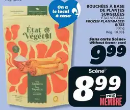 IGA ÉTAT VÉGÉTAL FROZEN PLANT-BASED BITES offer
