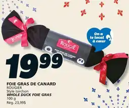 IGA ROUGIER WHOLE DUCK FOIE GRAS offer