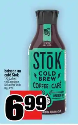 Super C BOISSON AU CAFÉ STOK offer