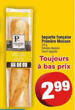 Super C BAGUETTE FRANÇAISE PREMIÈRE MOISSON offer