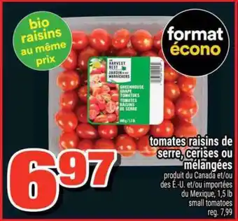Super C Tomates raisins de serre, cerises ou mélangées offer
