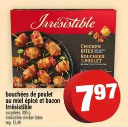 Super C bouchées de poulet au miel épicé et bacon Irrésistible offer
