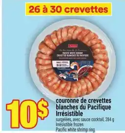 Super C COURONNE DE CREVETTES BLANCHES DU PACIFIQUE IRRÉSISTIBLE offer