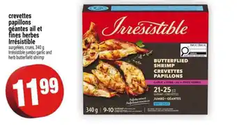 Super C CREVETTES PAPILLONS GÉANTES AIL ET FINES HERBES IRRÉSISTIBLE offer
