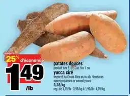 Super C patates douces / yucca ciré offer