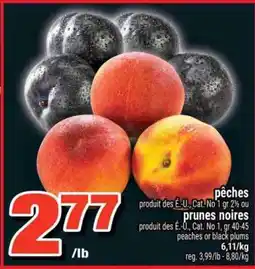 Super C pêches ou prunes noires offer