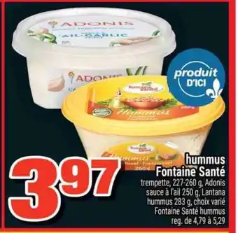 Super C Hummus Fontaine Santé offer