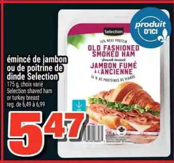 Super C émincé de jambon ou de poitrine de dinde Selection offer