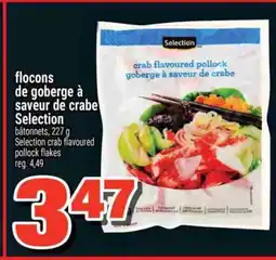 Super C FLOCONS DE GOBERGE À SAVEUR DE CRABE SELECTION offer