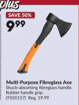 Princess Auto Multi-Purpose Fibreglass Axe offer