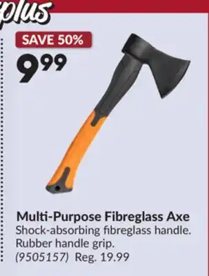 Princess Auto Multi-Purpose Fibreglass Axe offer