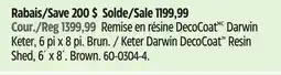 Canadian Tire Keter Darwin DecoCoat Resin Shed, 6´ x 8´ offer