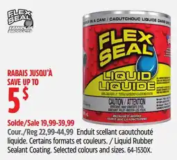 Canadian Tire FLEX SEAL Liquid Rubber Sealant Coating offer