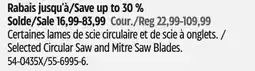 Canadian Tire Selected Circular Saw and Mitre Saw Blades offer