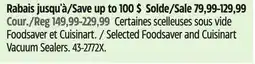 Canadian Tire Selected Foodsaver and Cuisinart Vacuum Sealers offer