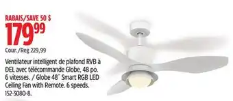 Canadian Tire Globe 48˝ Smart RGB LED Ceiling Fan with Remote offer