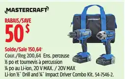 Canadian Tire 20V MAX Li-Ion 1⁄2˝ Drill and 1⁄4˝ Impact Driver Combo Kit offer