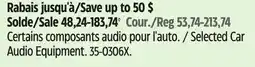 Canadian Tire Selected Car Audio Equipment offer