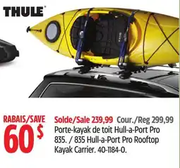 Canadian Tire Thule 835 Hull-a-Port Pro Rooftop Kayak Carrier offer