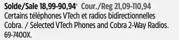 Canadian Tire Selected VTech Phones and Cobra 2-Way Radios offer