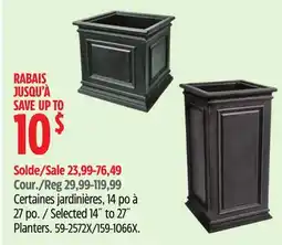 Canadian Tire Selected 14˝ to 27˝ Planters offer