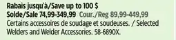 Canadian Tire Mastercraft Selected Welders and Welder Accessories offer