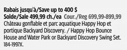 Canadian Tire Happy Hop Bounce House and Water Park or Backyard Discovery Swing Set offer