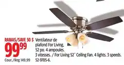 Canadian Tire For Living 52 Ceiling Fan offer