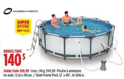 Canadian Tire HYDRO-FORCE Steel-Frame Pool, 12´ x 40˝ offer