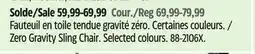 Canadian Tire Zero Gravity Sling Chair. Selected colours offer