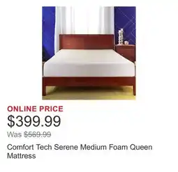 Costco Comfort Tech Serene Medium Foam Queen Mattress offer