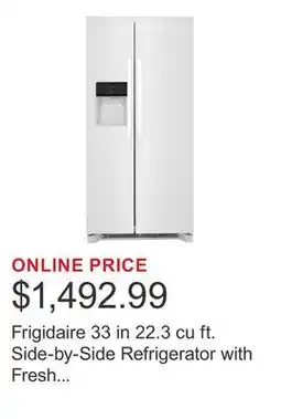 Costco Frigidaire 33 in 22.3 cu ft. Side-by-Side Refrigerator with Fresh Storage Crispers offer