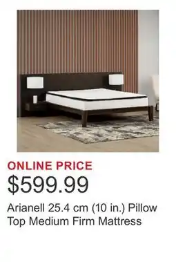 Costco Arianell 25.4 cm (10 in.) Pillow Top Medium Firm Mattress offer