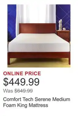 Costco Comfort Tech Serene Medium Foam King Mattress offer