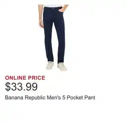 Costco Banana Republic Men's 5 Pocket Pant offer