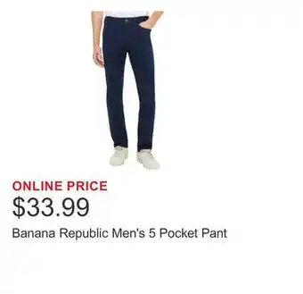Costco Banana Republic Men's 5 Pocket Pant offer