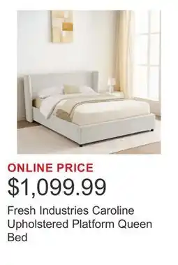 Costco Fresh Industries Caroline Upholstered Platform Queen Bed offer