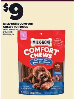 Loblaws MILK-BONE COMFORT CHEWS FOR DOGS, 210/312 G offer